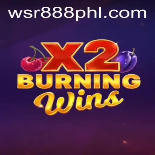Exploring the Thrills of BurningWinsX2 at WSR Casino