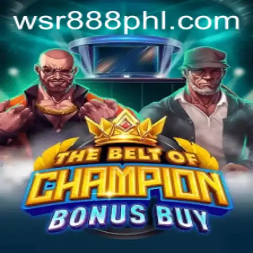 Experience the Thrill of TheBeltOfChampionBonusBuy in WSR Casino